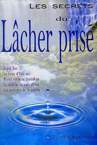 Les secrets du lâcher prise