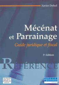 Mécénat et parrainage : guide juridique et fiscal