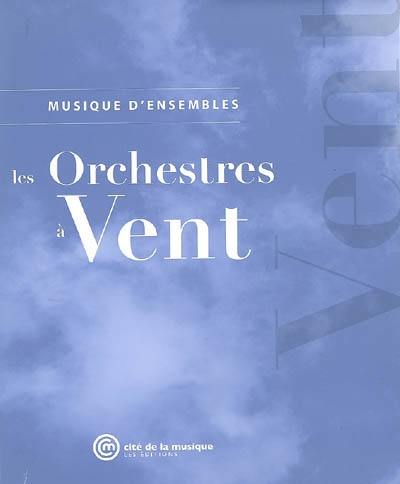 Les orchestres à vent