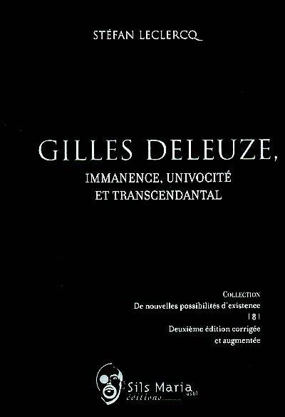 Gilles Deleuze, immanence, univocité et transcendantal