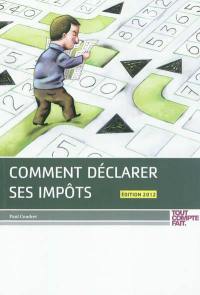 Comment déclarer ses impôts