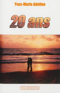 20 ans : récit