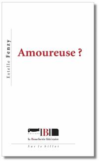 Amoureuse ?