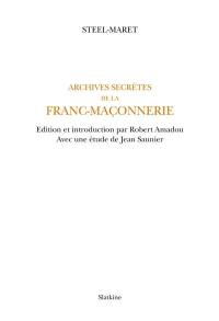 Archives secrètes de la franc-maçonnerie