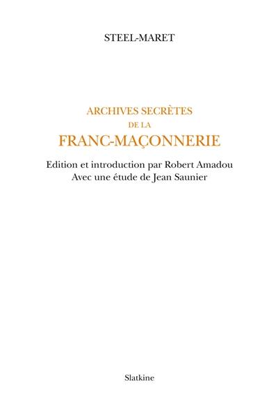 Archives secrètes de la franc-maçonnerie