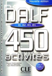 DALF B1, B2, B3, B4 : 450 activités