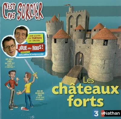 Les châteaux forts