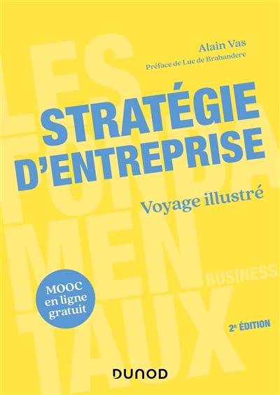 Stratégie d'entreprise : voyage illustré