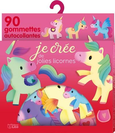 Je crée de jolies licornes : 90 gommettes autocollantes