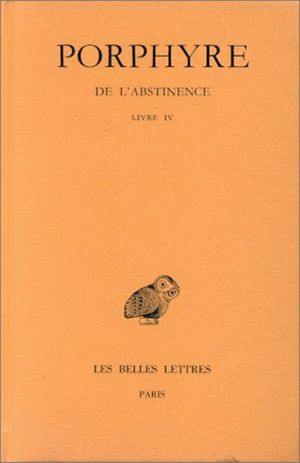 De l'abstinence. Vol. 3. Livre IV