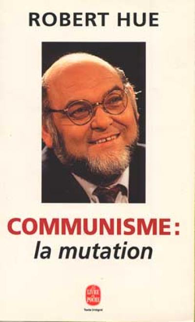 Communisme : la mutation