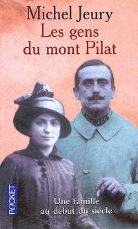 Les gens du Mont Pilat : histoire de Claudia et Joseph, mon père et ma mère