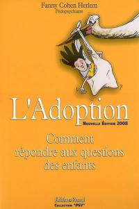 L'adoption : comment répondre aux questions des enfants