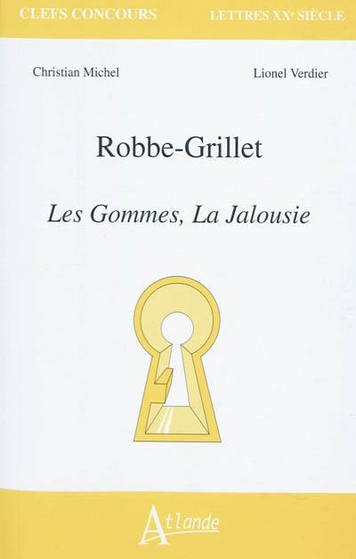 Robbe-Grillet, Les gommes, La jalousie