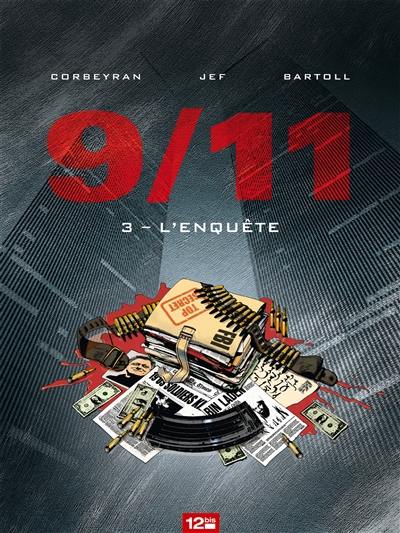 9-11. Vol. 3. L'enquête