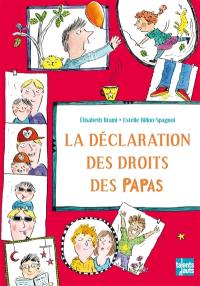 La déclaration des droits des papas