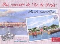 Mes carnets de l'île de Groix