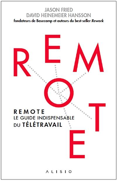 Remote : le guide indispensable du télétravail