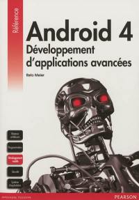 Android 4 : développement d'applications avancées