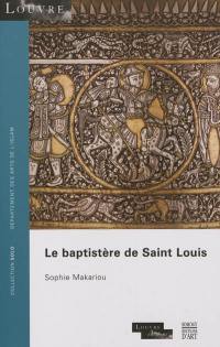 Le baptistère de Saint Louis