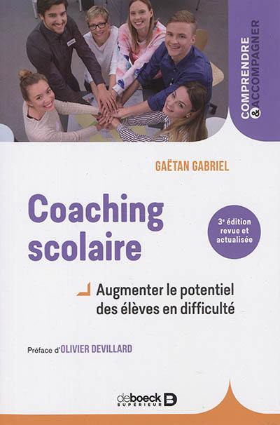 Coaching scolaire : augmenter le potentiel des élèves en difficulté