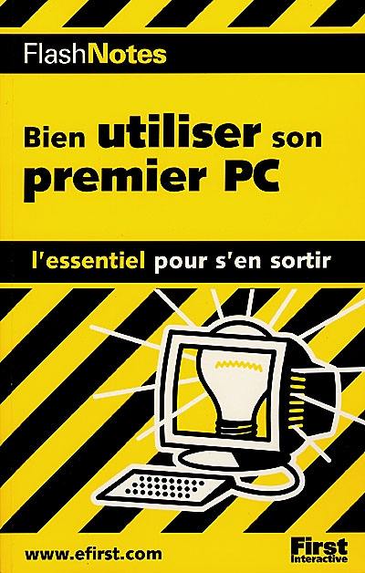 Bien utiliser son premier PC