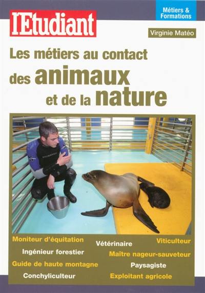 Les métiers au contact des animaux et de la nature