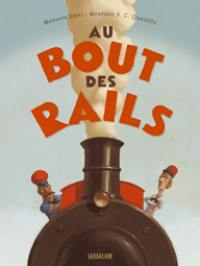 Au bout des rails