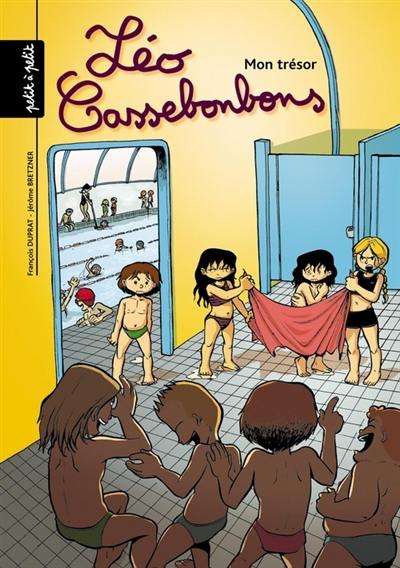 Léo Cassebonbons. Vol. 3. Mon trésor