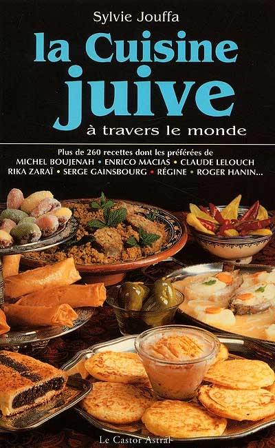 La cuisine juive à travers le monde