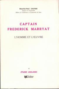 Captain Frederick Marryat : l'homme et l'oeuvre