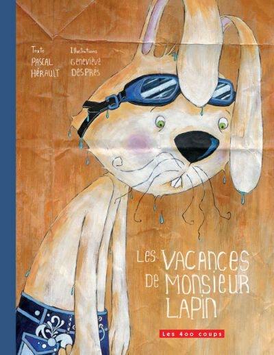 Les vacances de monsieur Lapin