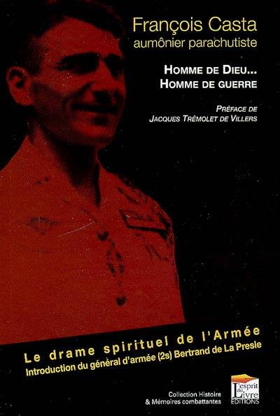 Homme de Dieu... homme de guerre : le drame spirituel de l'armée