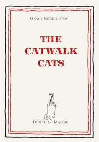 Grace Coddington The Catwalk Cats