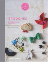 Brooches : 20 Creative Projects