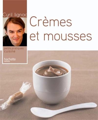 Crèmes et mousses