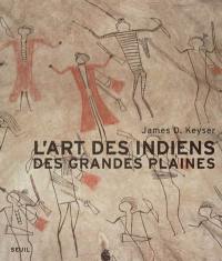 L'art des Indiens des Grandes Plaines