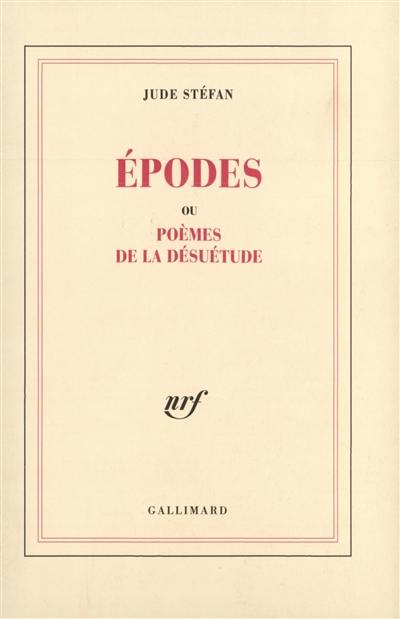 Epodes ou Poèmes de la désuétude