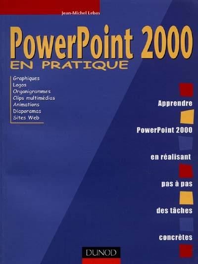 Powerpoint 2000 en pratique