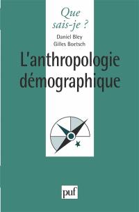 L'anthropologie démographique