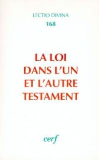 La loi dans l'un et l'autre Testament