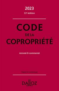 Code de la copropriété 2023 : annoté & commenté