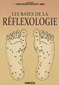 Les bases de la réflexologie