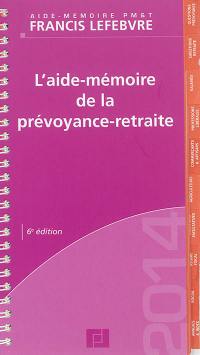 L'aide-mémoire de la prévoyance-retraite