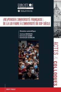 (Re)penser l'université française : de la loi Faure à l'université du XXIe siècle