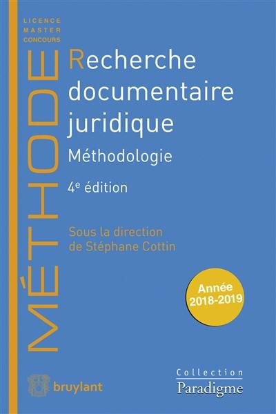 Recherche documentaire juridique : méthodologie : année 2018-2019