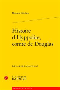 Histoire d'Hyppolite, comte de Douglas