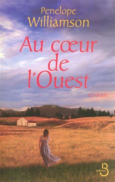 Au coeur de l'Ouest