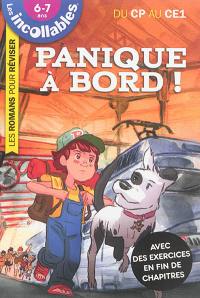 Panique à bord ! : du CP au CE1, 6-7 ans