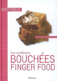 Les meilleures bouchées finger food : 40 recettes salées et sucrées